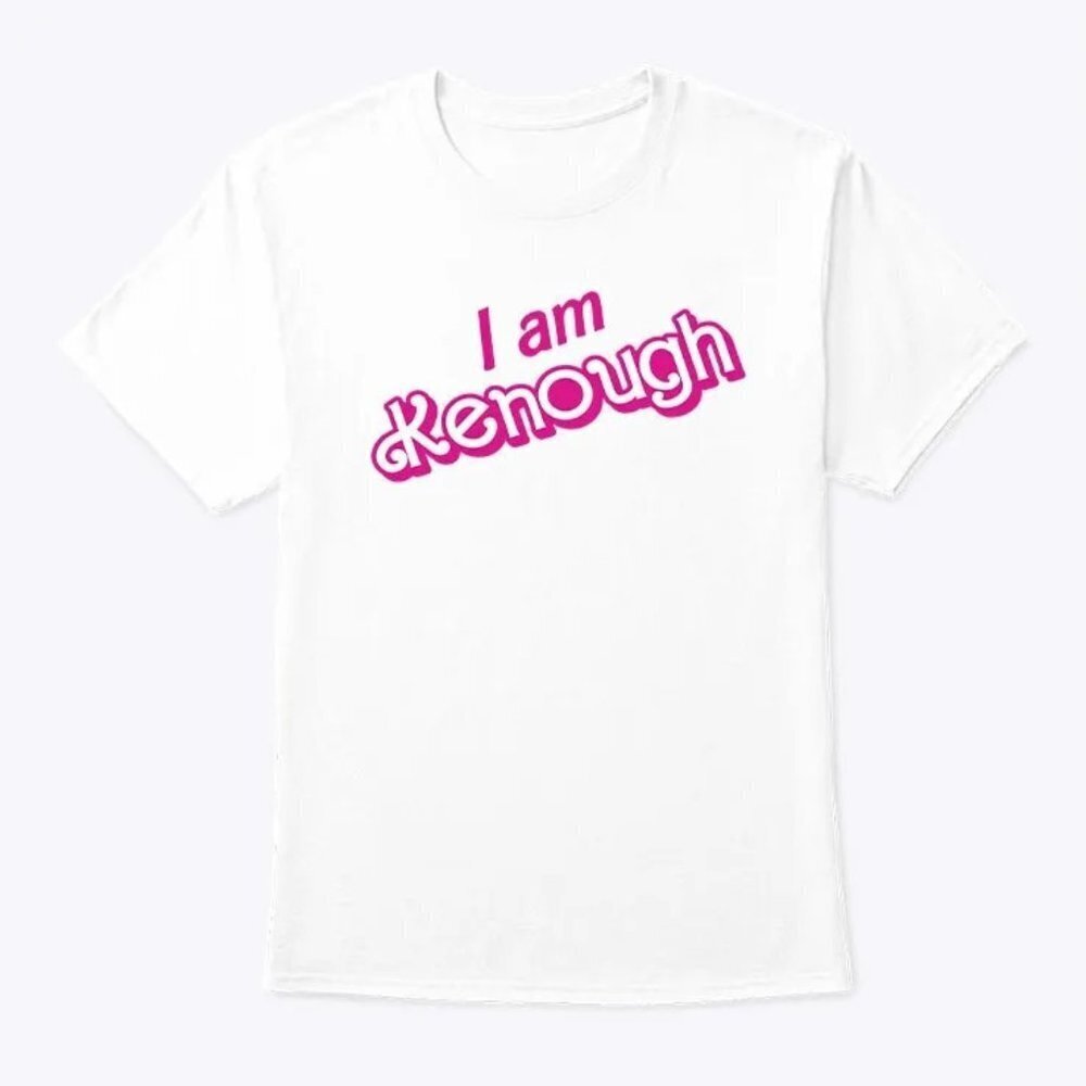 I Am Kenough Shirt